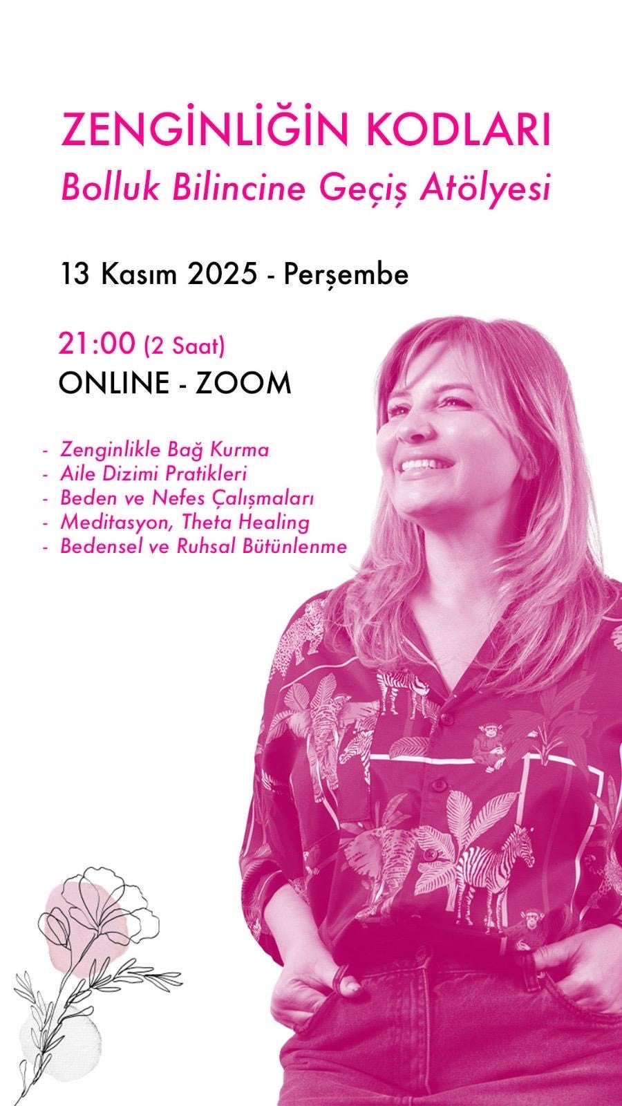 Zenginliğin Kodları Bolluk Bilincine Geçiş Atölyesi