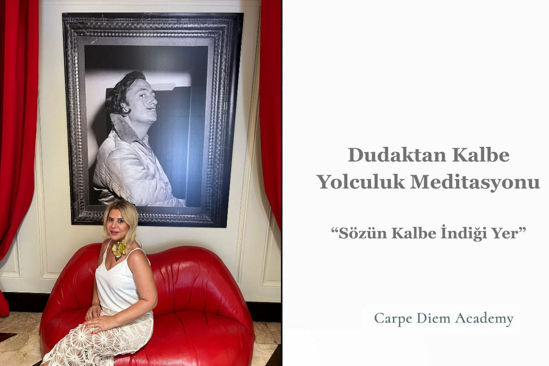 Dudaktan Kalbe Yolculuk Meditasyonu