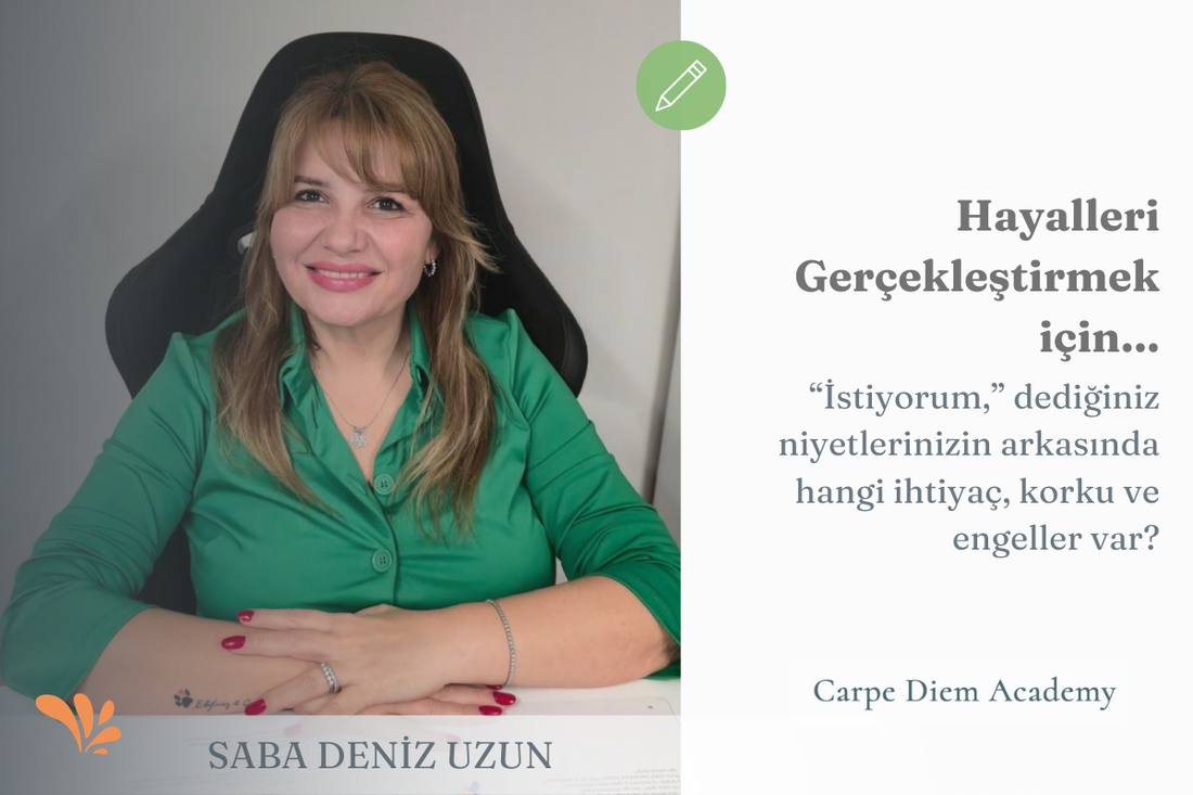 Hayallerinizi Gerçeğe Dönüştürmenin Anahtarı: Niyet Navigasyonu | Saba Deniz Uzun