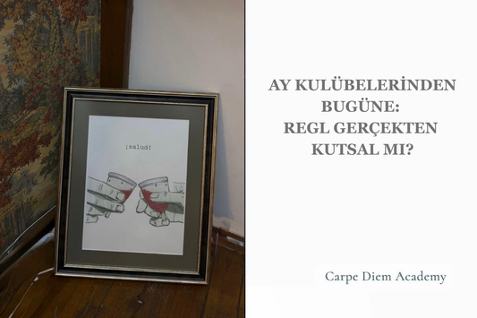 Ay Kulübelerinden Bugüne: Regl Gerçekten Kutsal mı?