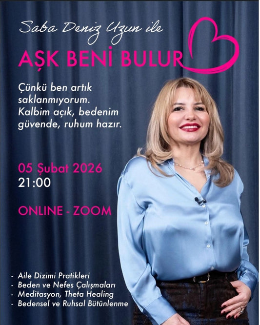 Aşk Beni Bulur | 5 Şubat 2026, 21:00 Zoom Etkinliği